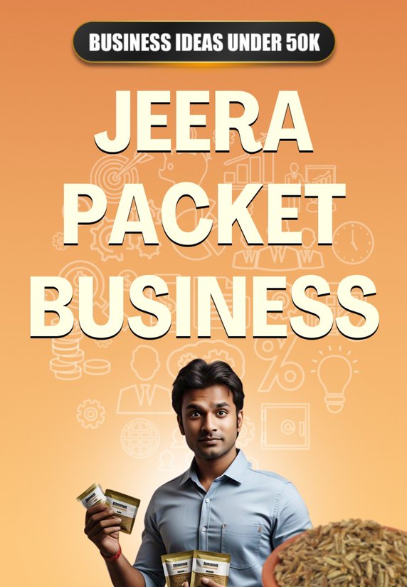 Jeera Packet Business