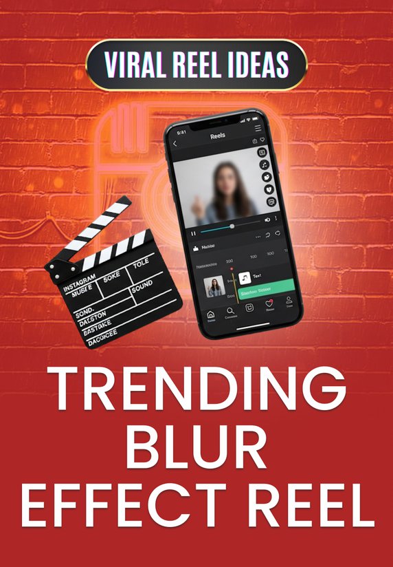 Trending Blur Effect Reel