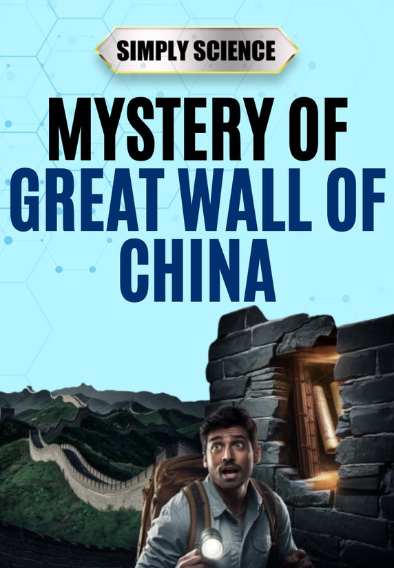 Mystery Of Great Wall Of China