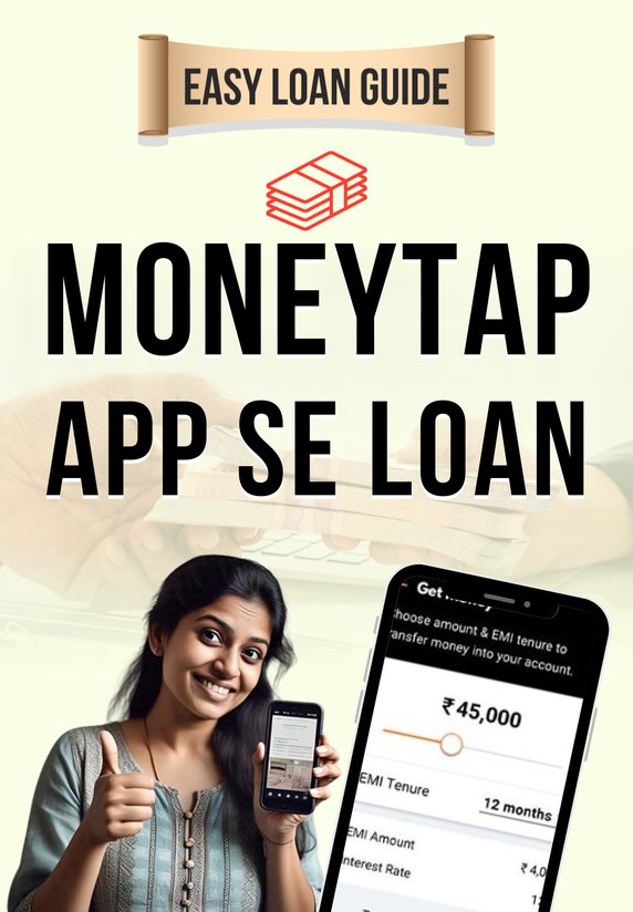 MoneyTap App Se Loan