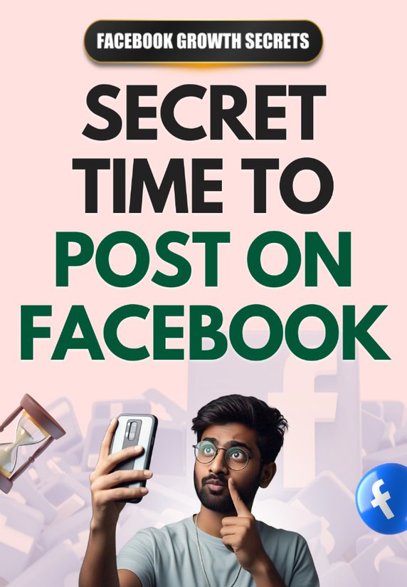 Secret Time To Post On Facebook