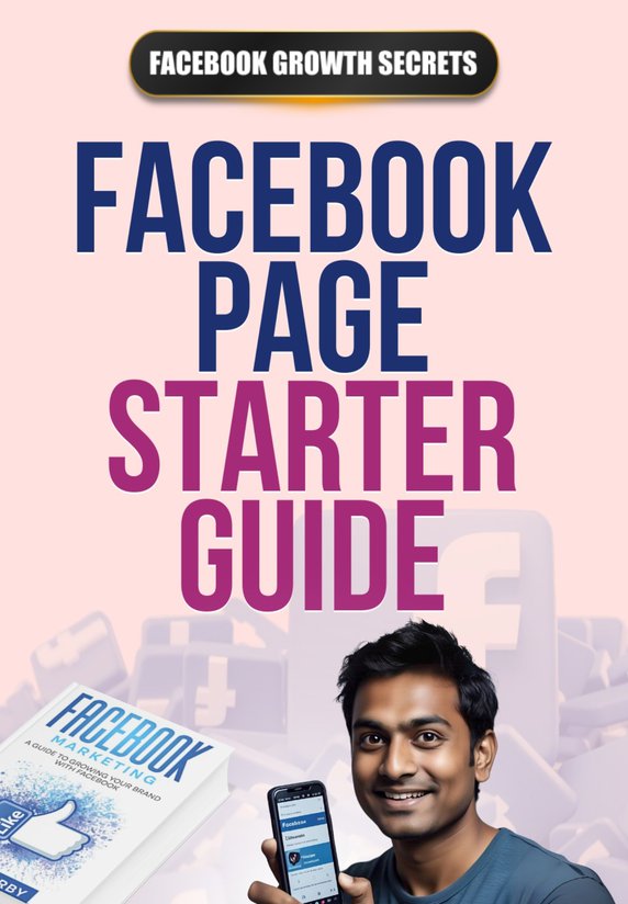 Facebook Page Starter Guide
