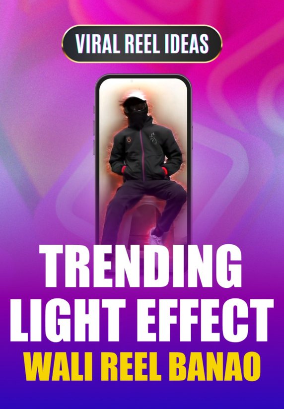 Trending Light Effect Wali Reel