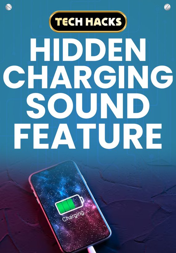 Hidden Charging Sound Feature