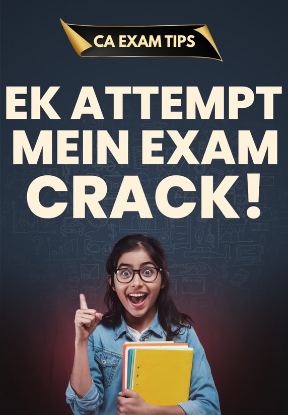 Ek Attempt Mein Exam Crack!