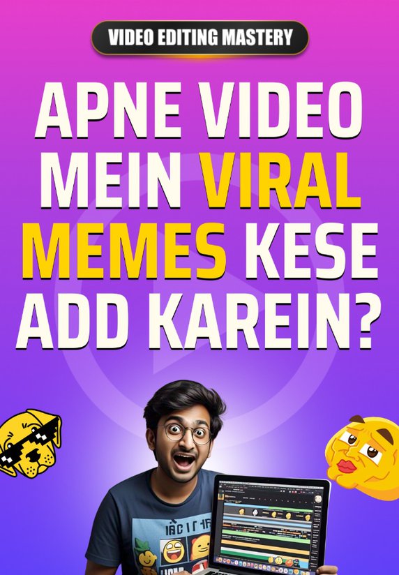 Apne Video Mein Viral Memes Kese Add Karein?