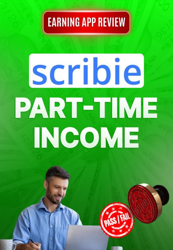 Scribie Se Part-time Income