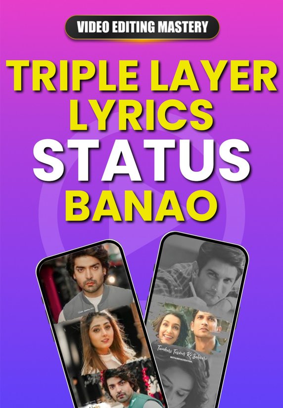 Triple Layer Lyrics Status Banao