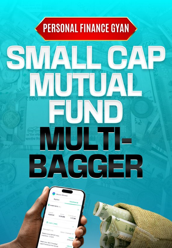 Small Cap Mutual Fund Multibagger
