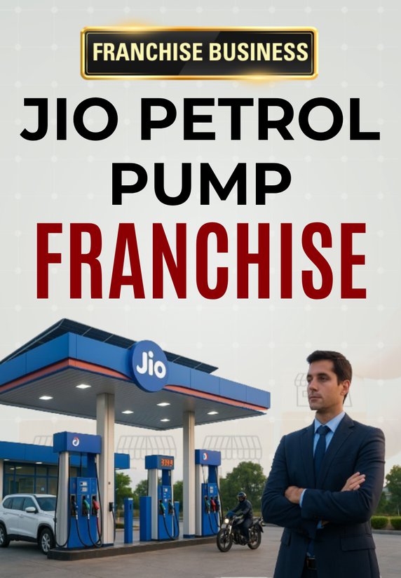 Jio Petrol Pump Franchise