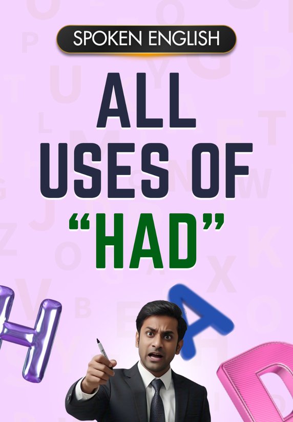 All Uses Of "had"