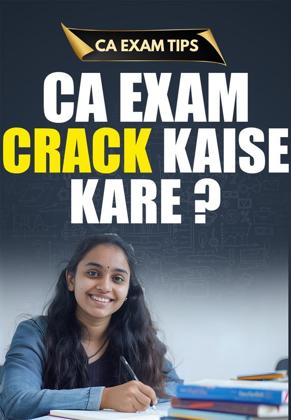 CA Exam Crack Kaise Kare?