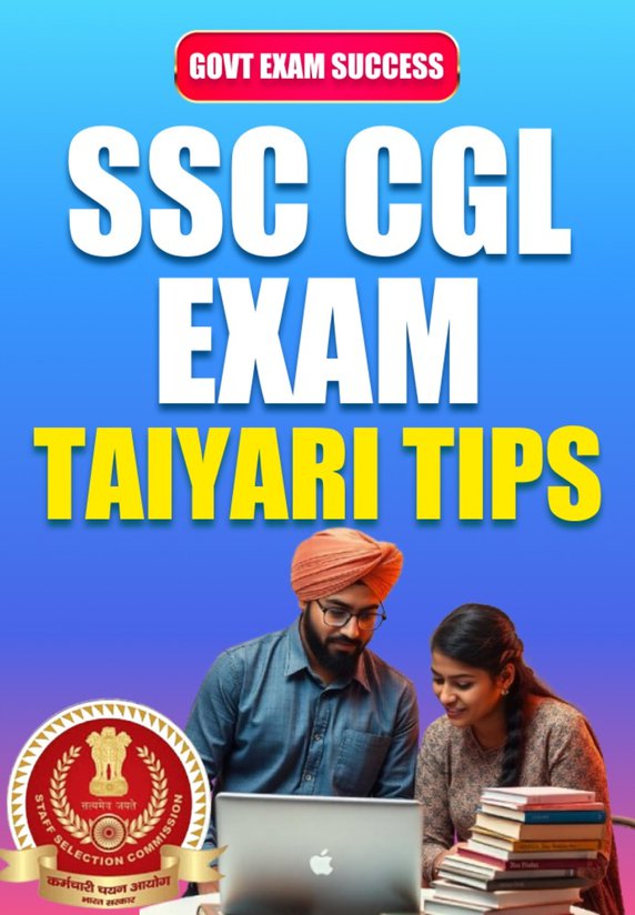 SSC CGL Exam Taiyari Tips