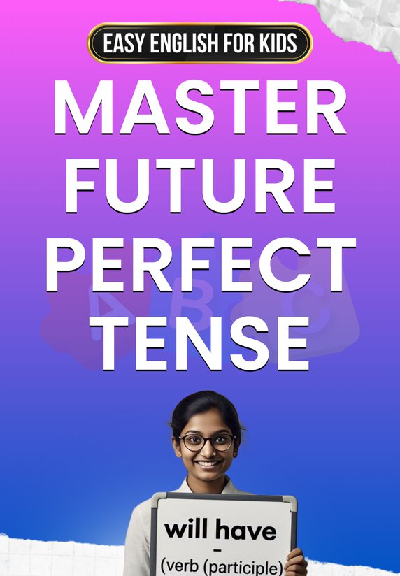 Master Future Perfect Tense