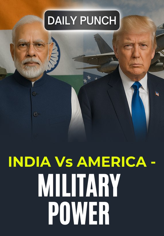 India Vs America - Military Power