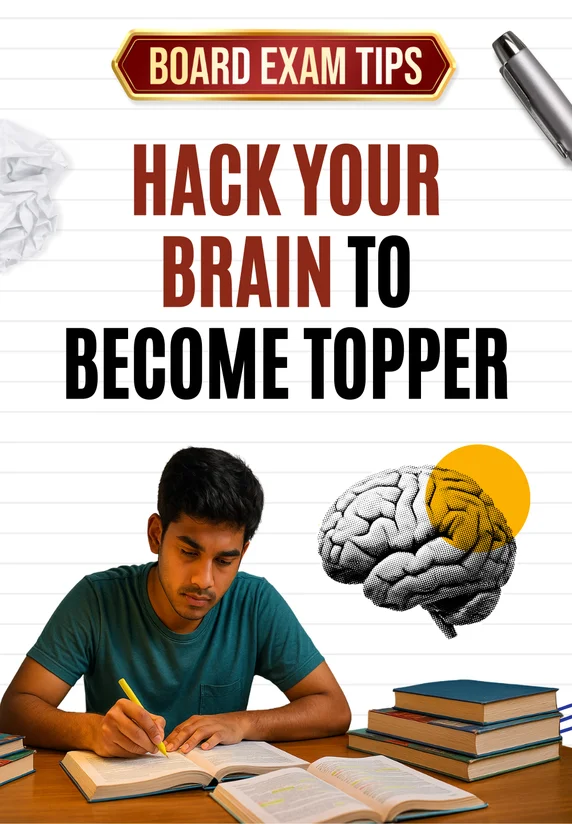 Hack Your Brain To Become Topper