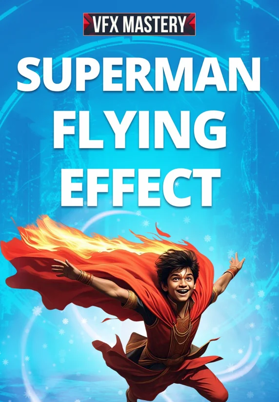 Superman Flying Effect | VFX Mastery