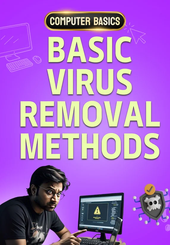 Basic Virus Removal Methods
