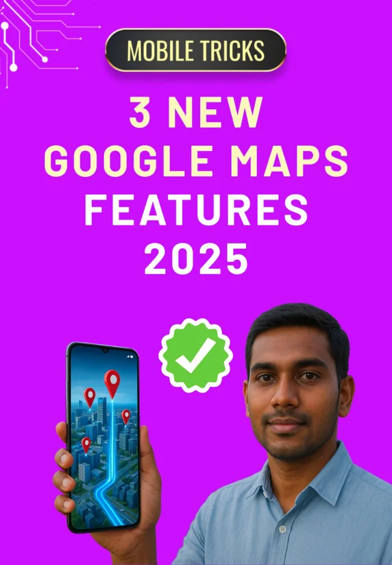 3 New Google Maps Features 2025 | Mobile Tricks