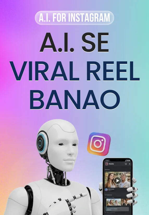 A.I. Se Viral Reel Banao