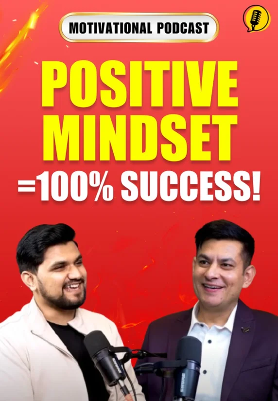 Positive Mindset = 100% Success!