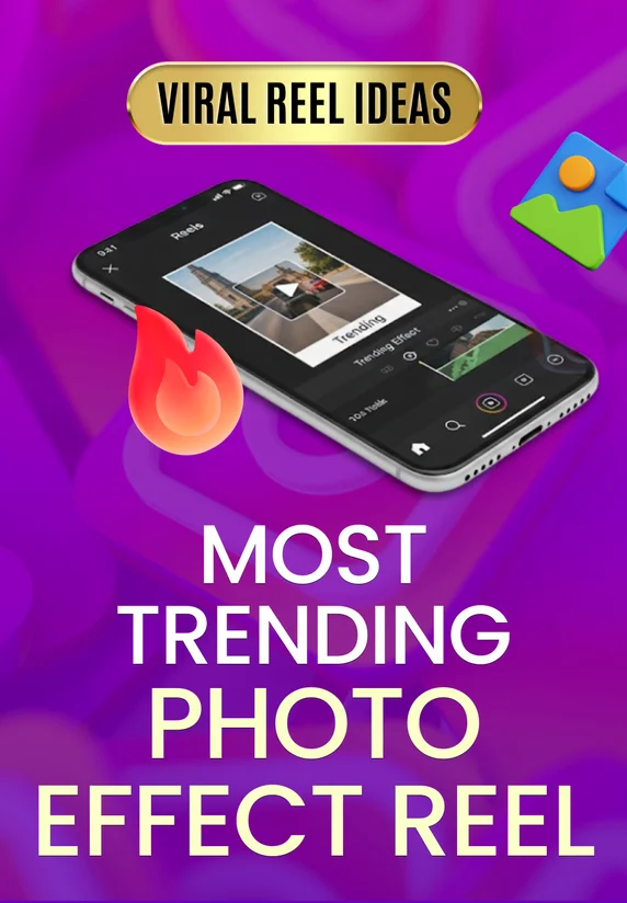 Most Trending Photo Effect Reel