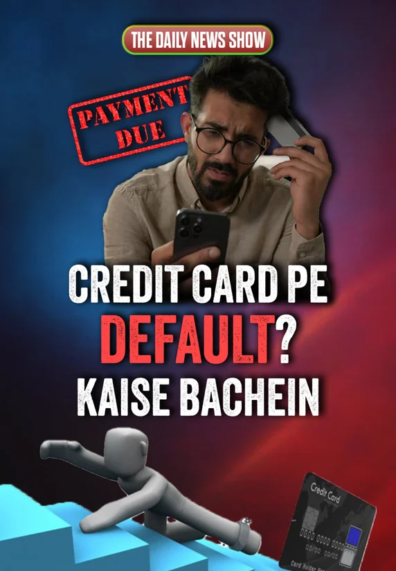 Credit Card Pe Default? Kaise Bachein