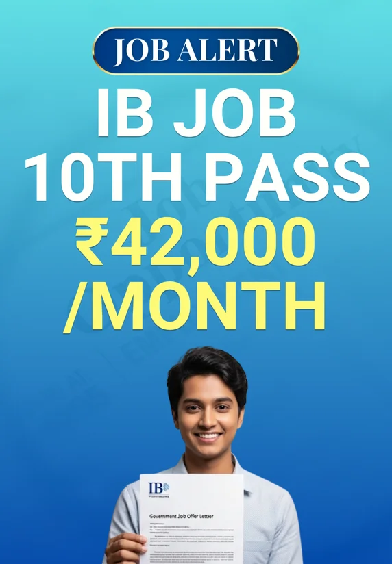IB Job 10th Pass ₹42,000/month
