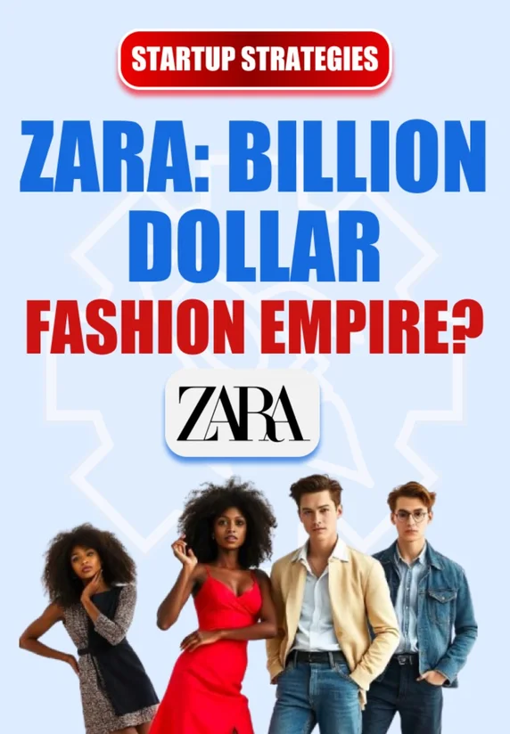 Zarabillion Dollar Fashion Empire Startup Strategies